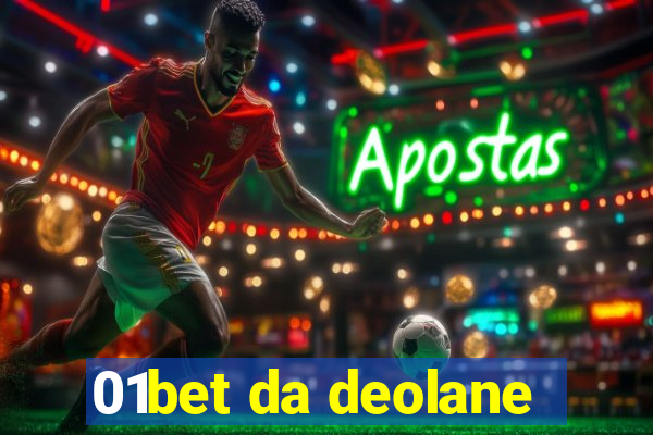 01bet da deolane